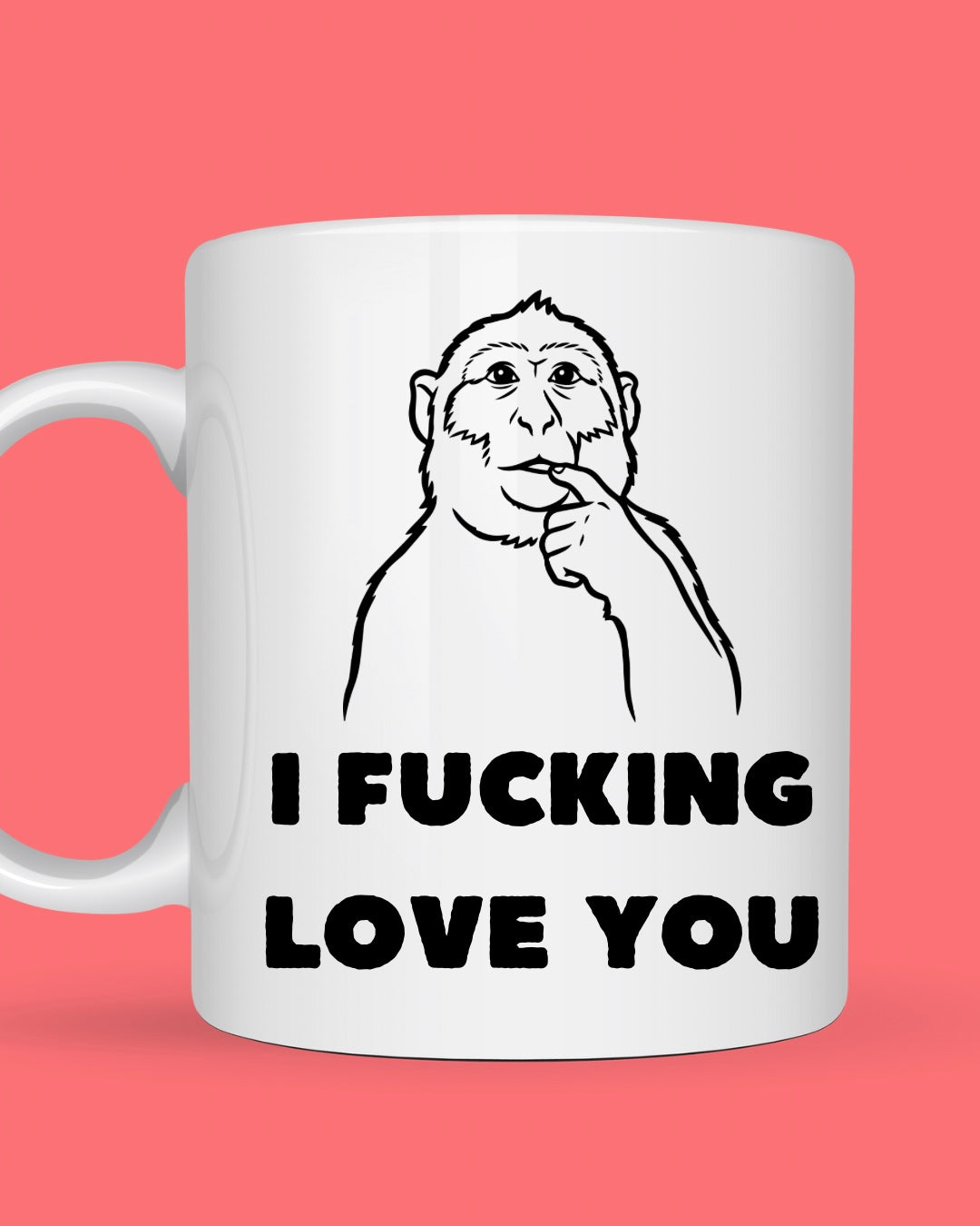 I F***ing Love You - Monkey