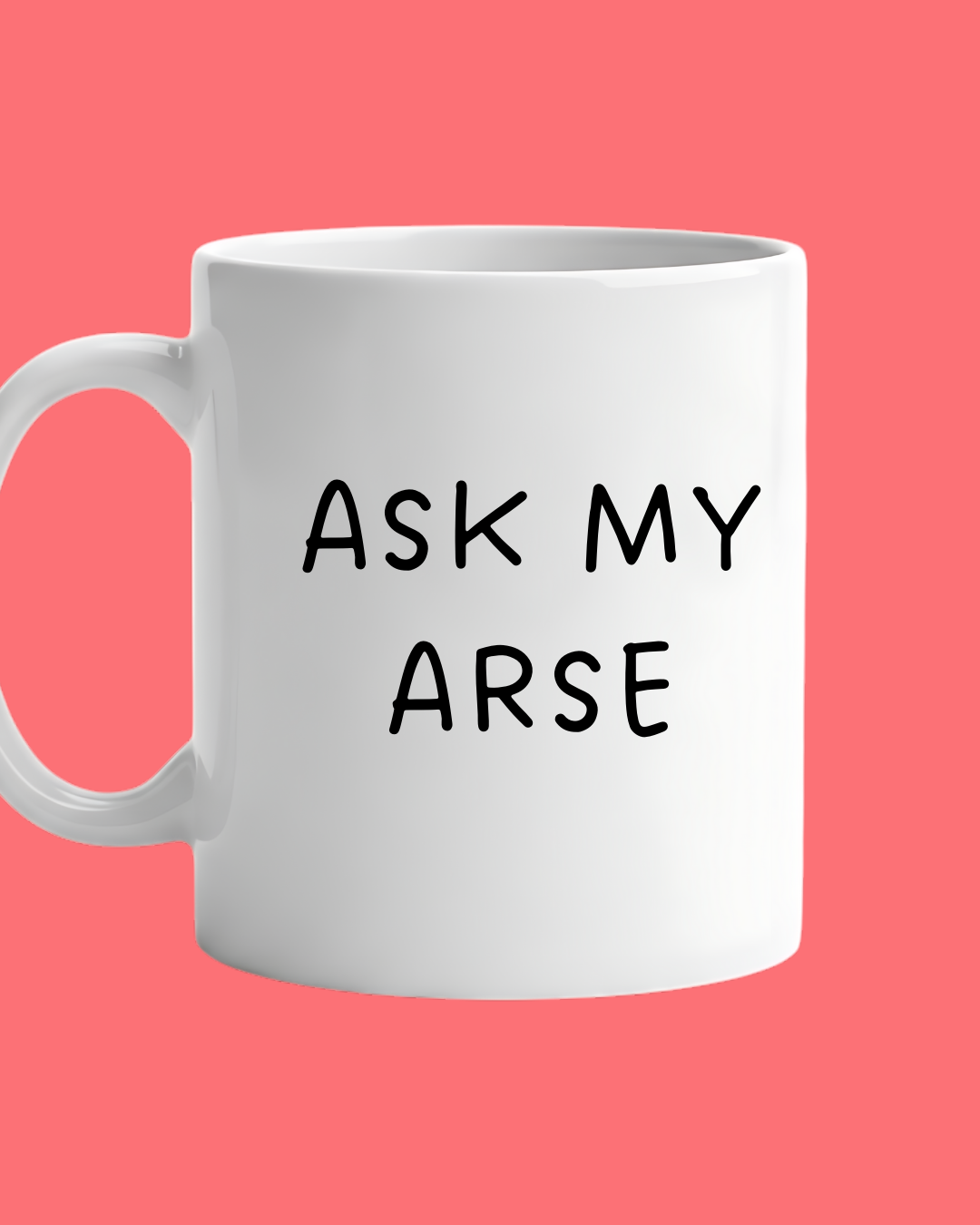 Ask My Arse