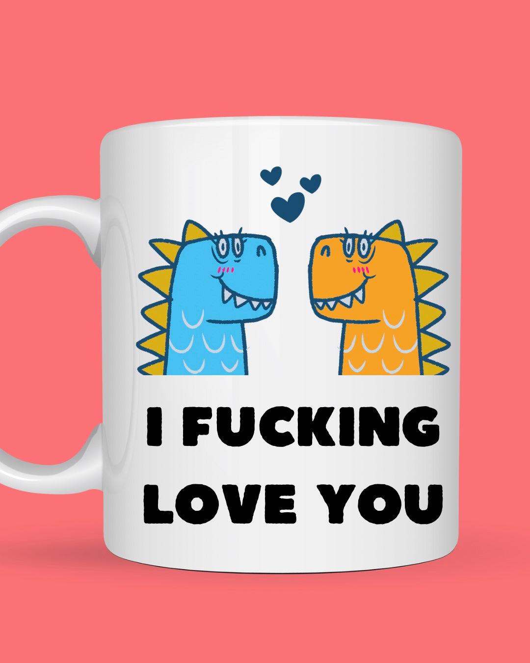 I F***ing Love You - Dinosaurs
