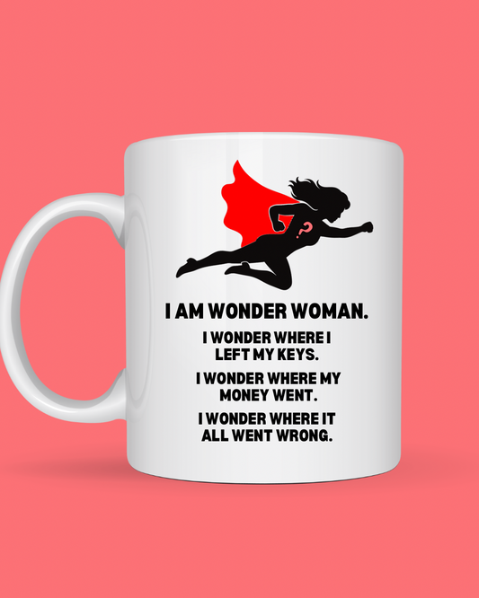 I am Wonder Woman Mug