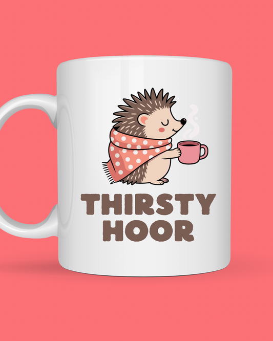 Thirsty Hoor