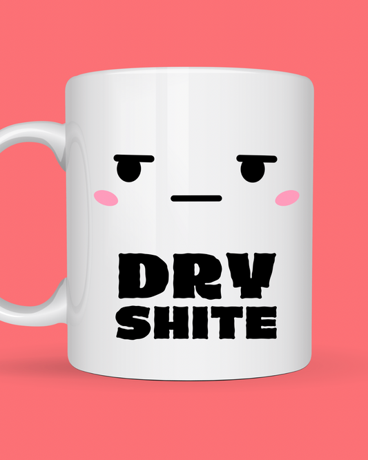 Dry Shite
