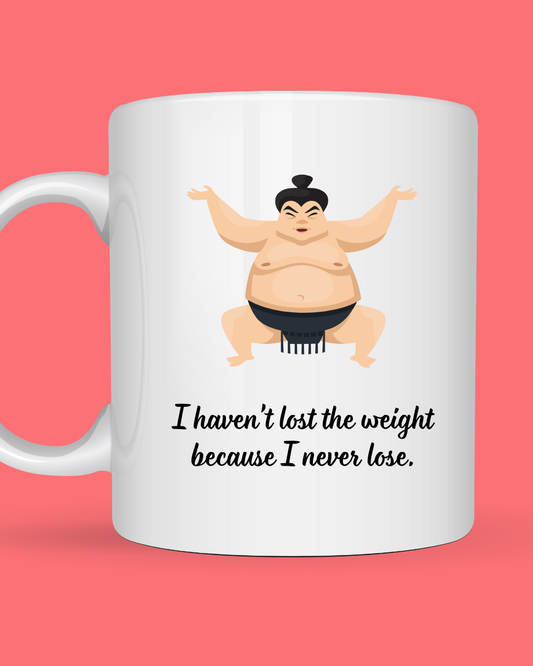 I Haven't Lost the Weight...